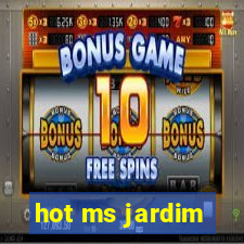 hot ms jardim